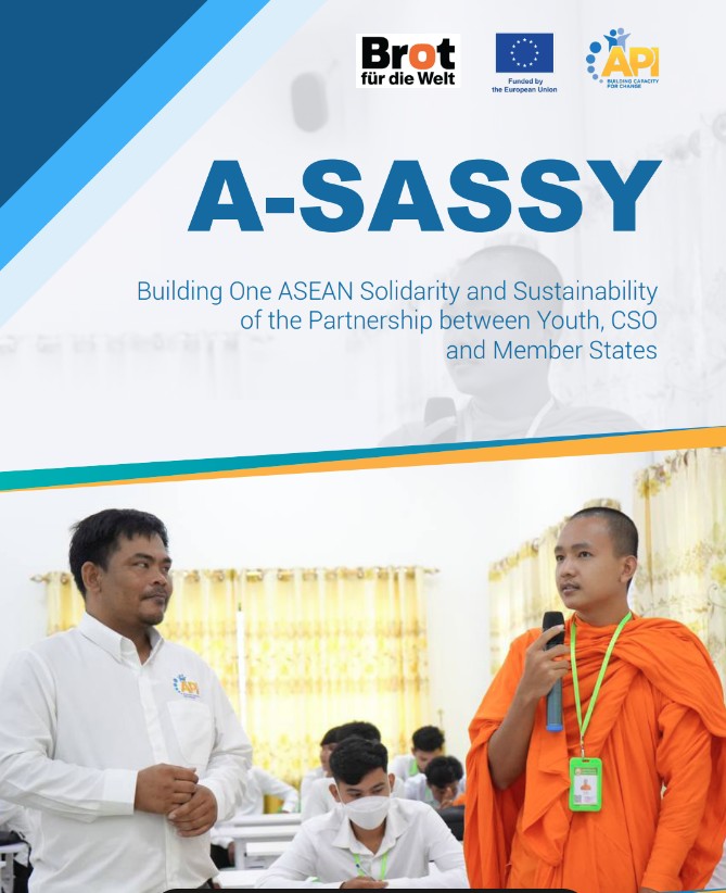 Annual Report 2024: Building One ASEAN – Solidarity and Sustainability of the Partnership between Youth, CSOs, and Member States (A-SASSY)