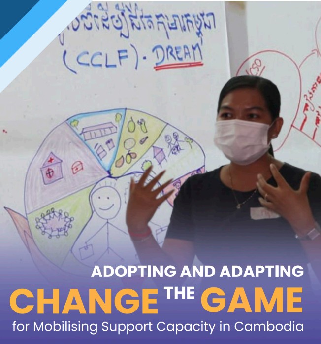 Report of Adopting and adapting “Change the Game Academy” for Improving Mobilizing Support (Advocacy) Skills in Cambodia